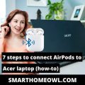 how to connect airpods to acer laptop windows 10